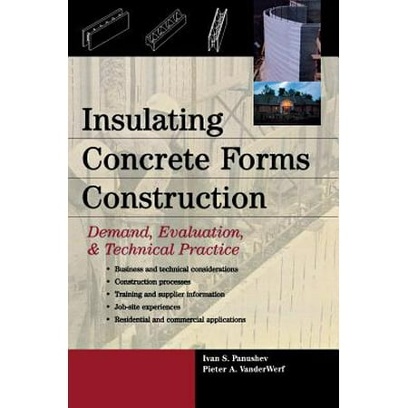 Insulating Concrete Forms Construction : Demand, Evaluation, & Technical
