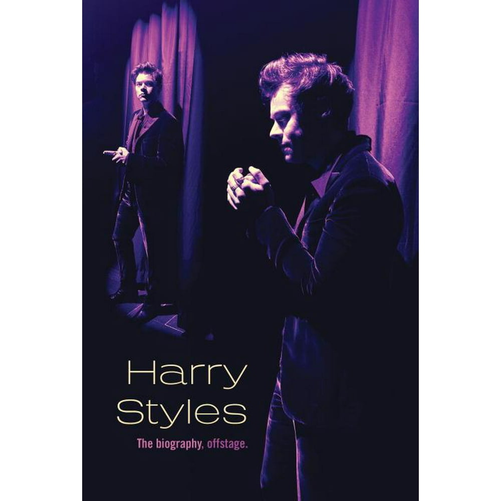 Harry Styles: The Biography, Offstage - Walmart.com - Walmart.com