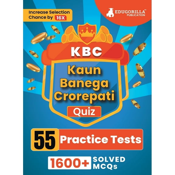 KBC Quiz Book 2023 (English Edition) - Kaun Banega Crorepati - 55 Practice Tests (1600  Solved MCQs), (Paperback)