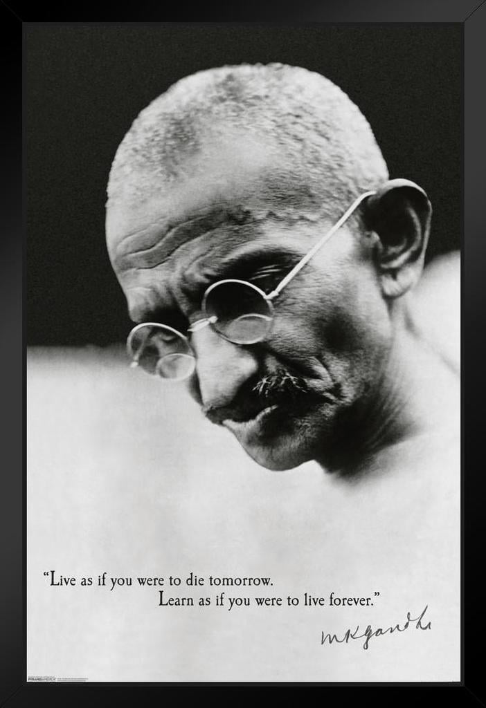 Mahatma Gandhi Live As If You Were Die Tomorrow Black Wood Framed ...