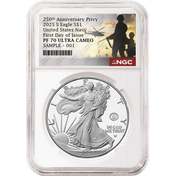 2025 S Silver Eagle Navy 250th Anniversary Privy NGC PF70 First Day 250