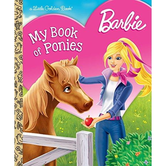 Barbie: My Book of Ponies (Barbie) (Little Golden Book)