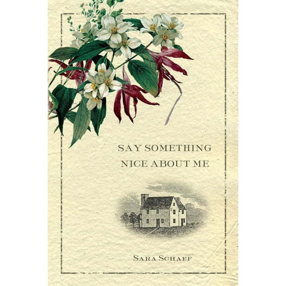 Say Something Nice About Me, (Paperback)