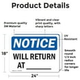 thumbnail image 2 of (2 Pack) Will Return At ____ OSHA Notice Sign 24 Inch X 18 Inch Vinyl Label Decal Sticker Weather Resistant, UV Protected for Workplace, Business, and Construction Site, Made in the USA, 2 of 7