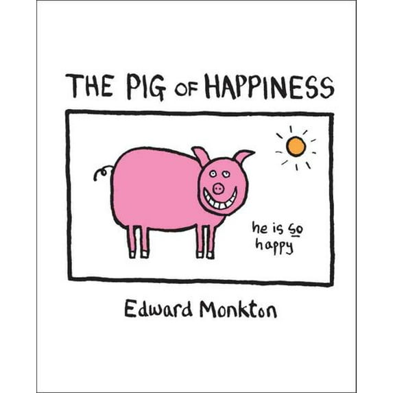 Pre-Owned The Pig of Happiness (Hardcover) 0740763733 9780740763731