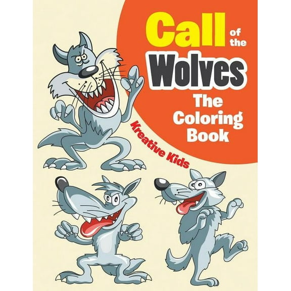 Call of the Wolves: The Coloring Book (Paperback)