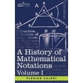 thumbnail image 3 of A History of Mathematical Notations: Vol. I, 3 of 3