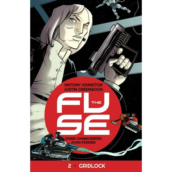 Gridlock (The Fuse, Volume 2)