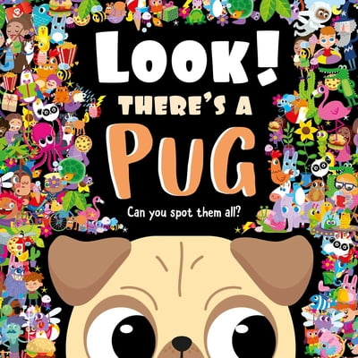 Pre-Owned Look! There's a Pug: Look and Find Book (Hardcover) 183852584X 9781838525842