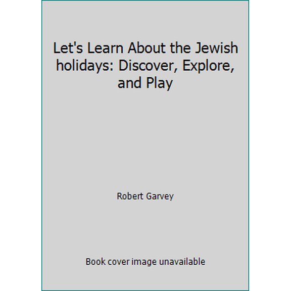 Pre-Owned Let's Learn About the Jewish holidays: Discover, Explore, and Play (Paperback) 0870686607 9780870686603