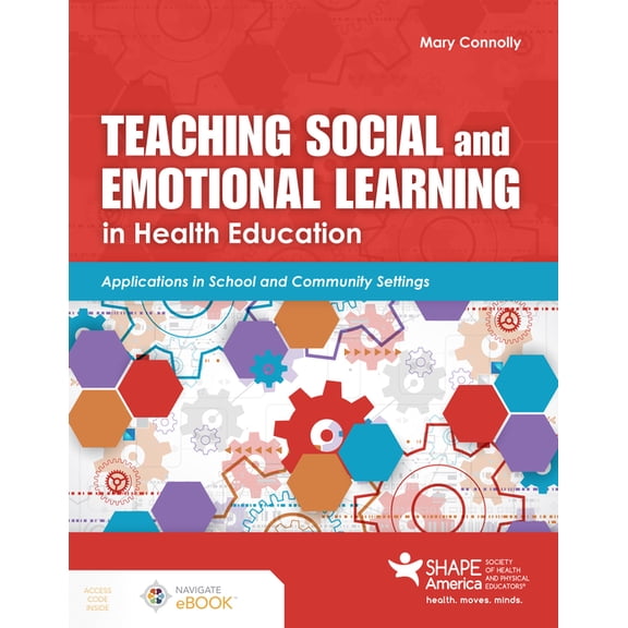 Teaching Social and Emotional Learning in Health Education, (Paperback)