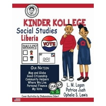 Teacher Jeanette Kinder Kollege Social Studies: Liberia, (Paperback)