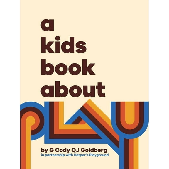 A Kids Book About Play, (Hardcover)