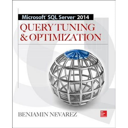 Microsoft SQL Server 2014 Query Tuning &