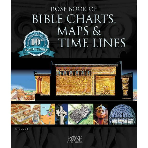Bible Charts Maps And Timelines Rose Book Of Bible Charts, Maps And Time Lines (Edition 10) (Other) -  Walmart.com