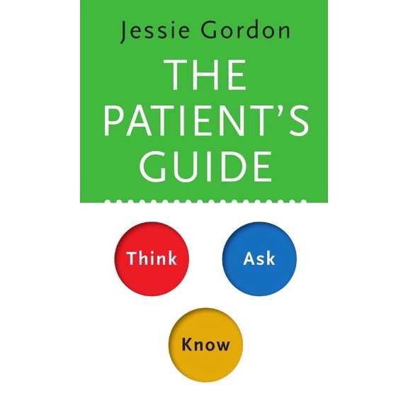 The Patient's Guide, (Paperback)