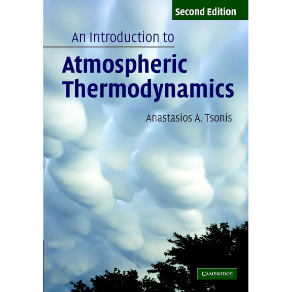 An Introduction to Atmospheric Thermodynamics, (Paperback)