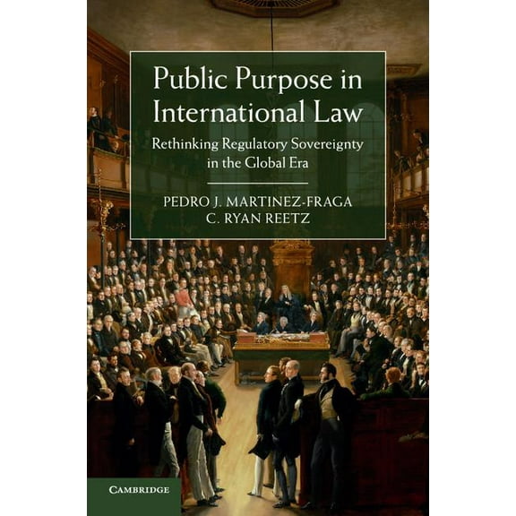 Public Purpose in International Law, (Paperback)