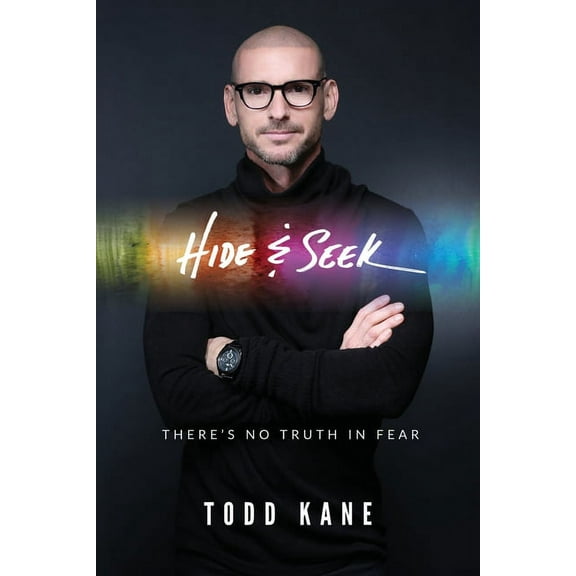 Hide & Seek: There's No Truth in Fear, (Paperback)