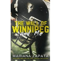 The Wall of Winnipeg and Me (Paperback)