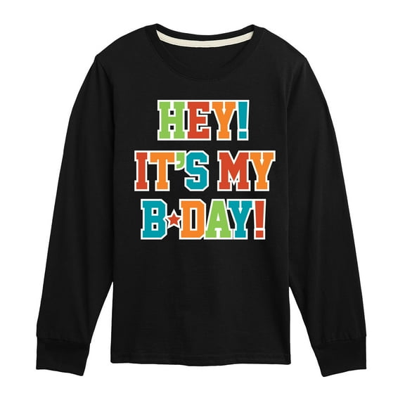 Instant Message - It's My Bday - Toddler & Youth Long Sleeve Graphic T-Shirt