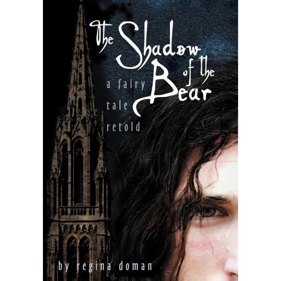 The Shadow of the Bear: A Fairy Tale Retold, (Hardcover)