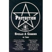Protection : Spells & Charms (Paperback)