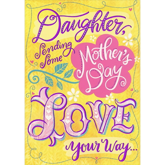 Designer Greetings Sending Some Mother's Day Love Your Way on Yellow Background Mother's Day Card for Daughter