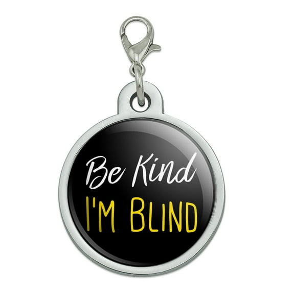 Be Kind I'm Blind Chrome Plated Metal Pet Dog Cat ID Tag - Large
