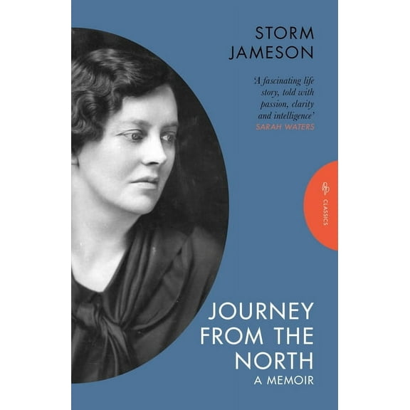 Pushkin Press Classics Journey from the North: A Memoir, (Paperback)