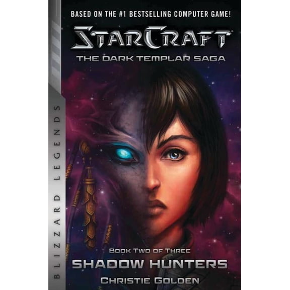 Starcraft: Blizzard Legends: Starcraft: The Dark Templar Saga Book Two : Shadow Hunters (Paperback)