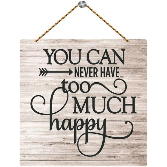 Novelty Wooden Signs With Sayings You Can Never Have Too Much Happy Printed Wall Plaque Wood Signs For Home Decor Gift 5x10 Inch
