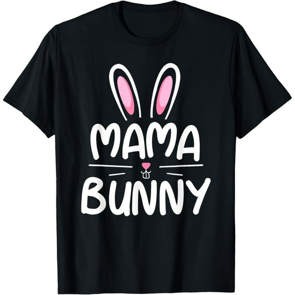 Exquisite and comfortable-Mama Bunny T-Shirt Matching Family Easter Shirt Mom Gift T-Shirt