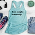 thumbnail image 2 of Less People More Dogs Tank Top, Ladies Racerback Tank Top, Dog Lover Tank, Animal Tank, Antisocial Tee, Cancun, XX-Large, 2 of 3
