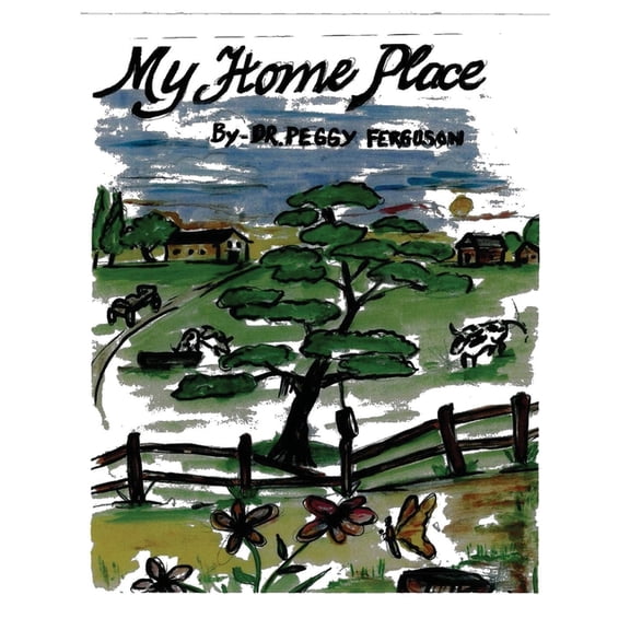 My Home Place, (Paperback)