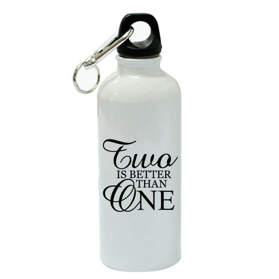 Two Is Better Than One White Aluminum Sports 20 oz Water Bottle