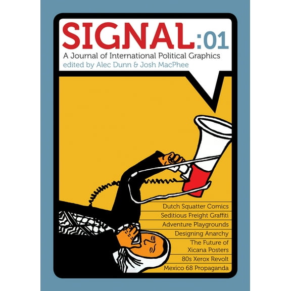 Signal: Signal: 01: A Journal of International Political Graphics & Culture (Paperback)