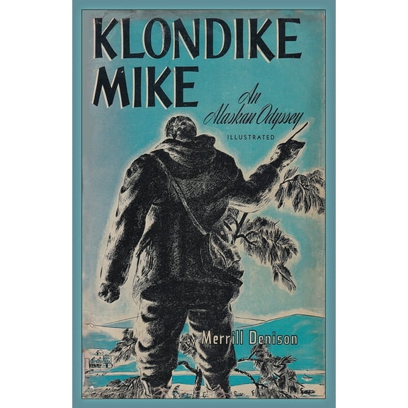 Klondike Mike, (Paperback)