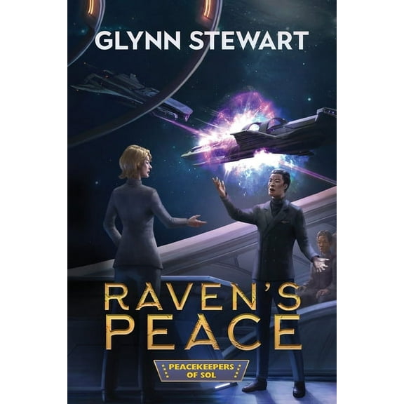 Peacekeepers of Sol Raven's Peace, Book 1, (Paperback)