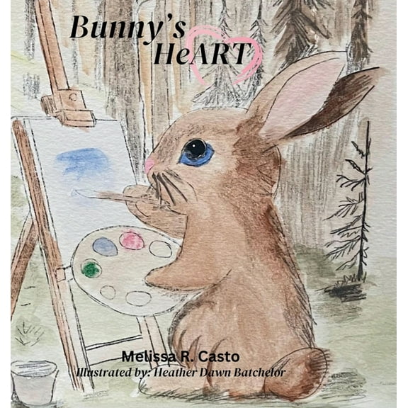 Bunny's Heart Books Bunny's HeART, Book 1, (Hardcover)