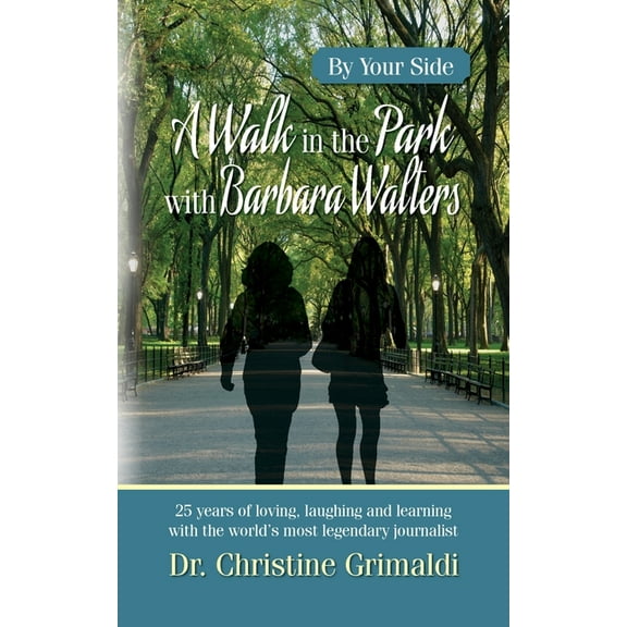 A Walk in the Park with Barbara Walter, (Paperback)