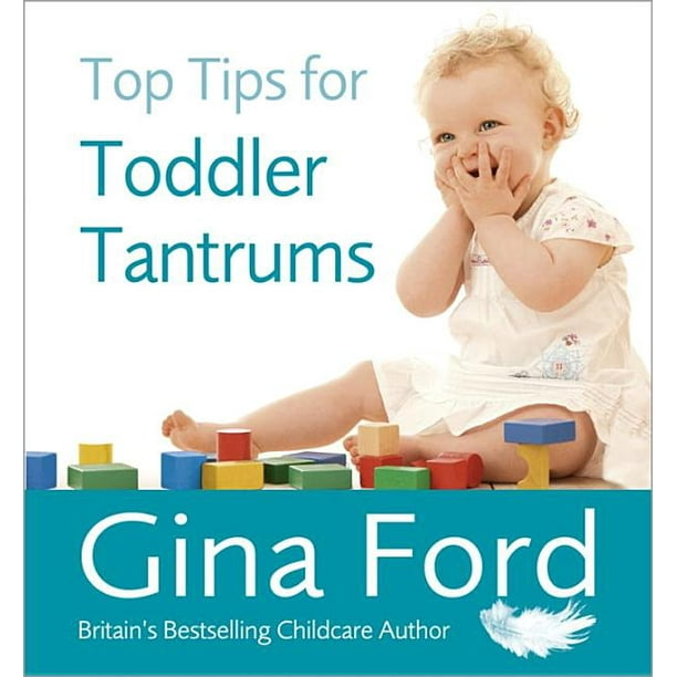 Top Tips for Toddler Tantrums (Paperback)