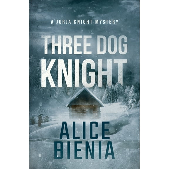 Jorja Knight Mystery Three Dog Knight: A twisty whodunit mystery, Book 3, (Paperback)