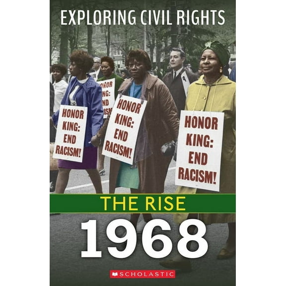 Exploring Civil Rights 1968 (Exploring Civil Rights: The Rise), (Hardcover)