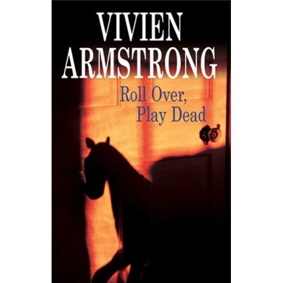 Pre-Owned Roll over, Play Dead (Hardcover) 9780727864840