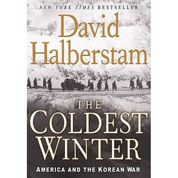Pre-Owned The Coldest Winter: America and the Korean War (Paperback) 0786888628 9780786888627
