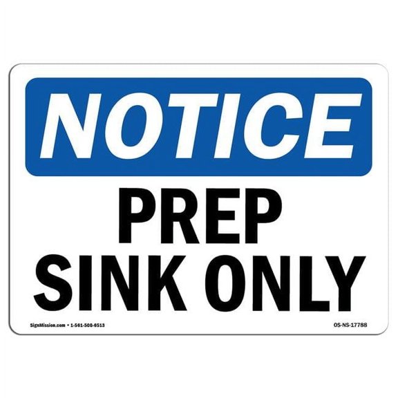 SignMission Notice Prep Sink Only OSHA Decal Sign