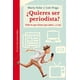 thumbnail image 1 of ¿QUIERES SER PERIODISTA? EDICIONES SIRUELA JOSE LUIS FRAGA CRESPO, 1 of 2