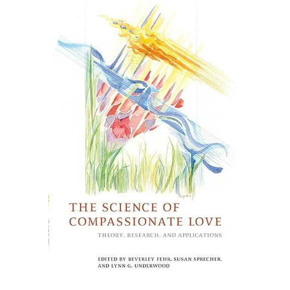 The Science of Compassionate Love (Paperback)