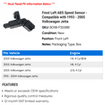 thumbnail image 2 of Front Left ABS Speed Sensor - Compatible with 1993 - 2005 Volkswagen Jetta 1994 1995 1996 1997 1998 1999 2000 2001 2002 2003 2004, 2 of 2